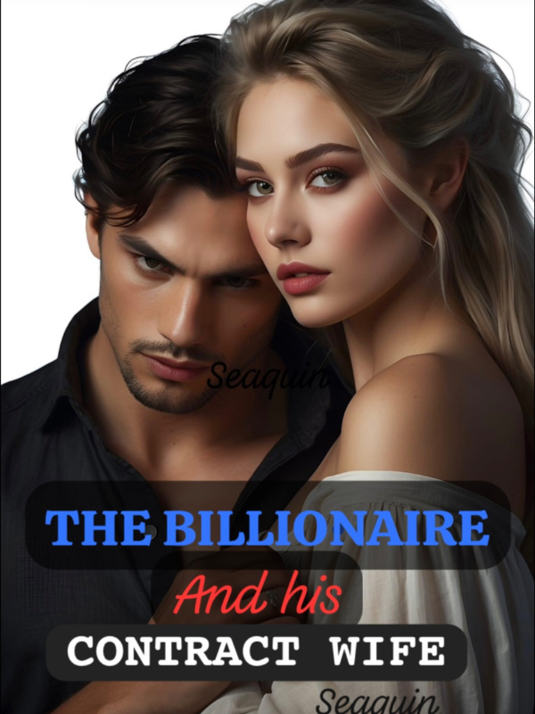 The billionaire and his contract wife Book