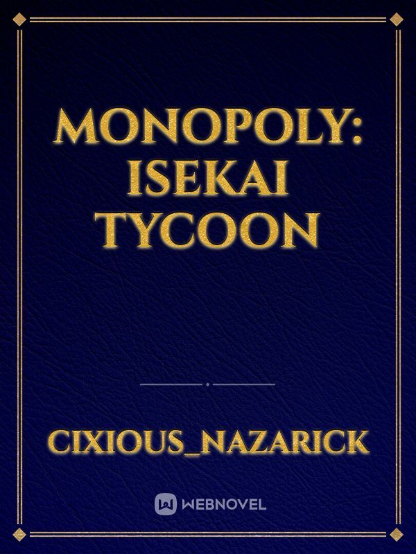 Monopoly: Isekai Tycoon
