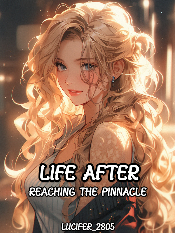 Life After Reaching The Pinnacle