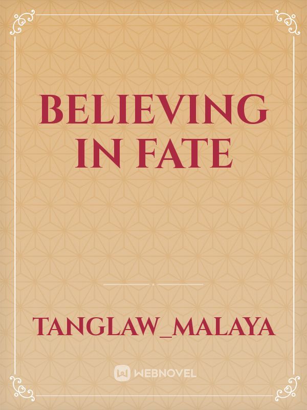 Believing in Fate