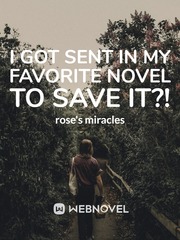 I Got Sent in My Favorite Novel to Save It?! Book