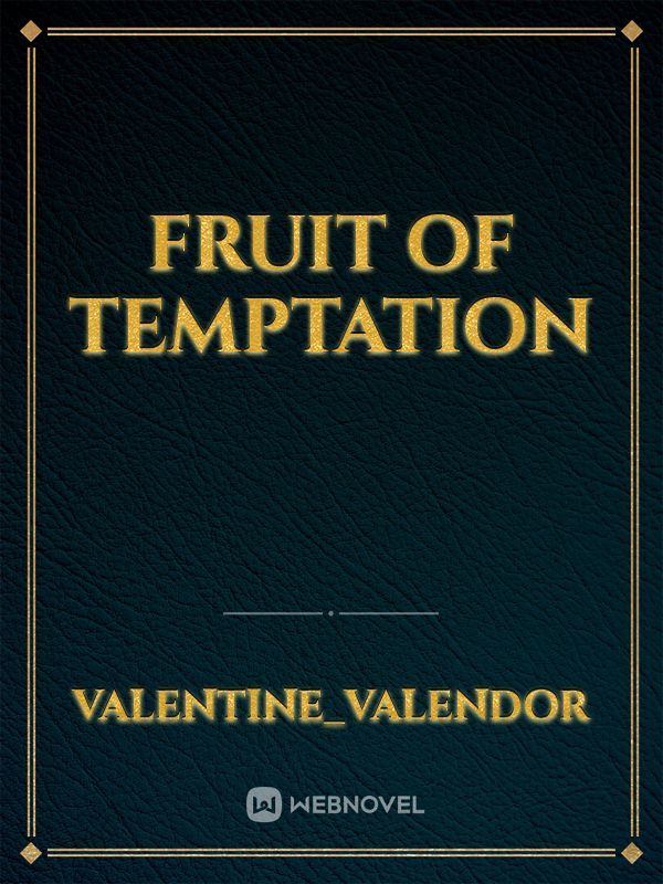 Fruit of Temptation