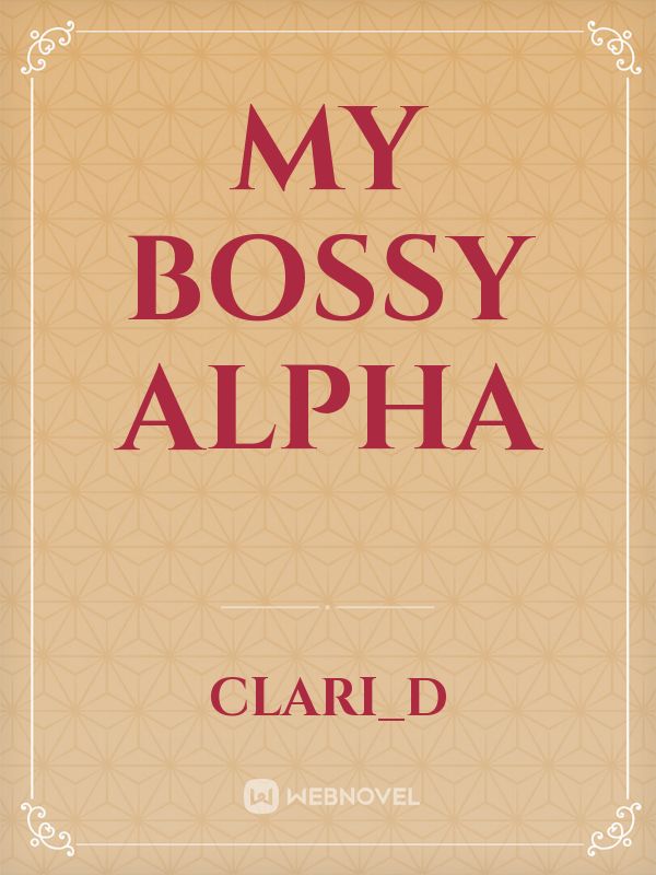 My Bossy Alpha