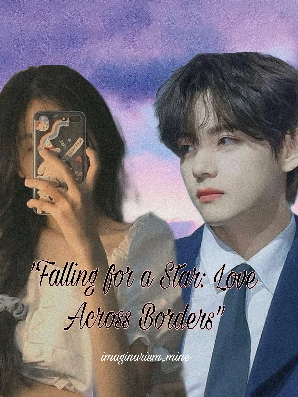 "Falling for a Star: Love Across Borders" Book