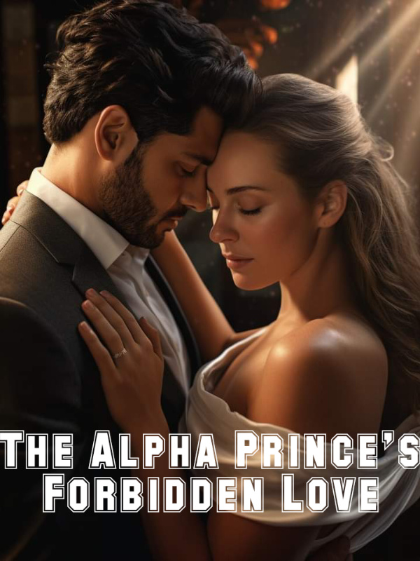 The Alpha Prince's Forbidden Love