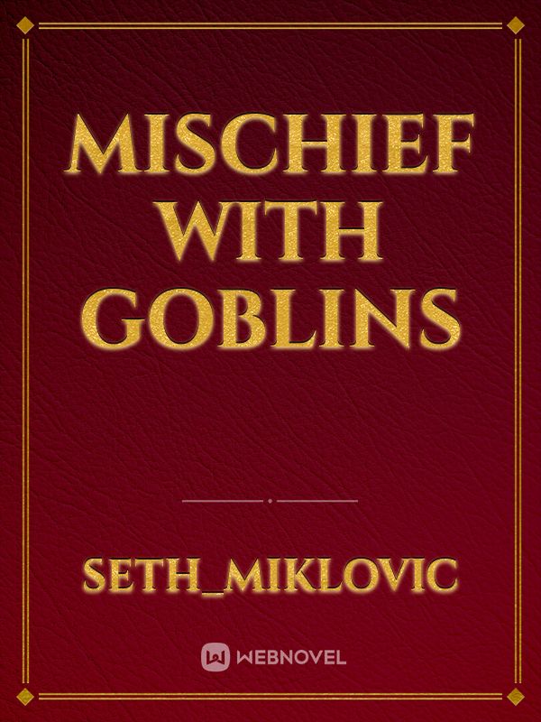 Mischief With Goblins Book