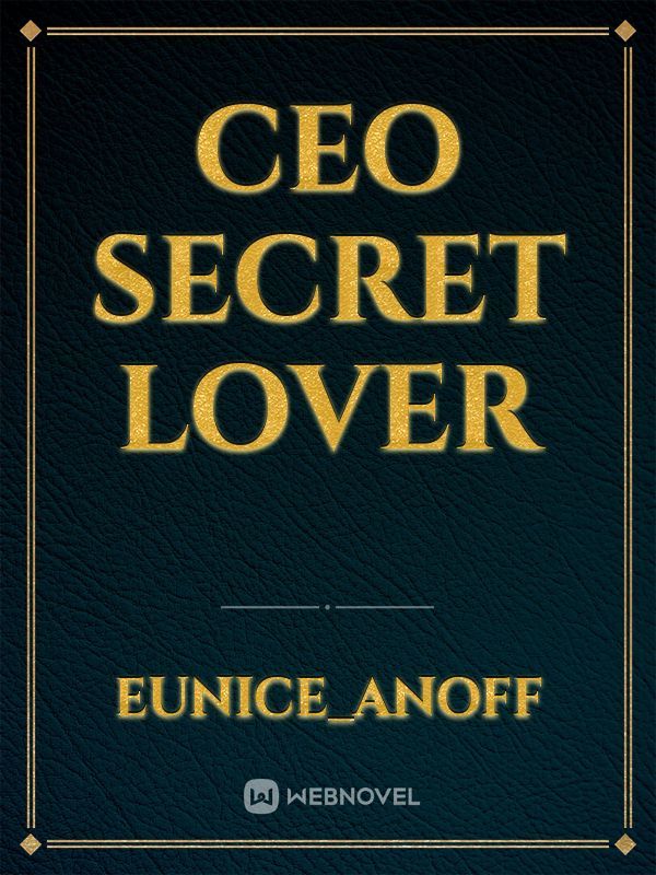 CEO SECRET LOVER
