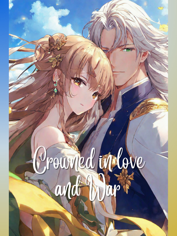 Crowned in Love and War Book