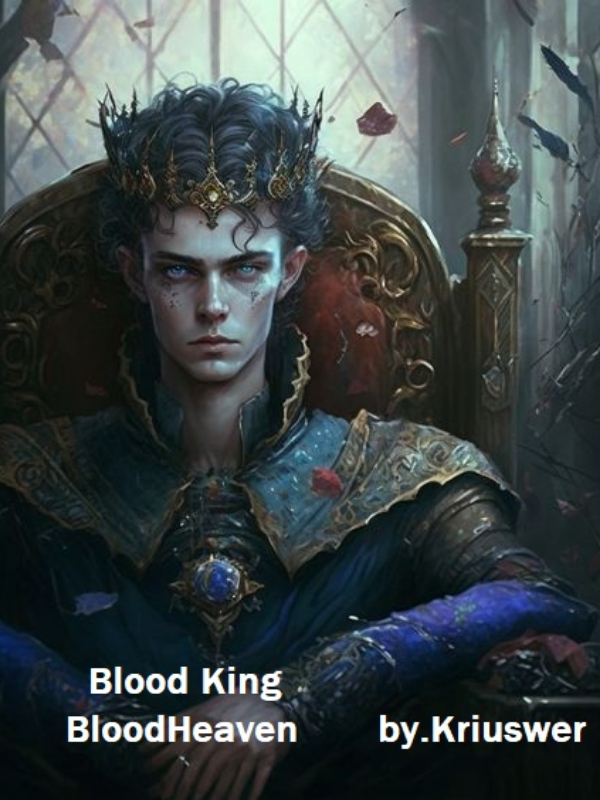 Blood King of BloodHeaven
