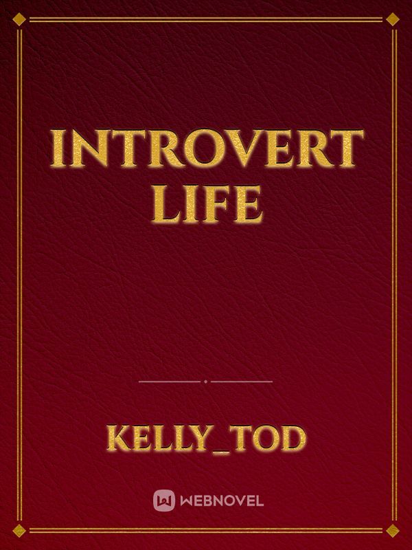 introvert life