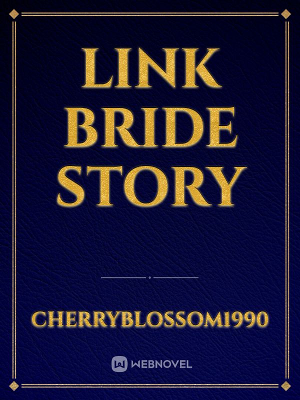 Link bride story Book