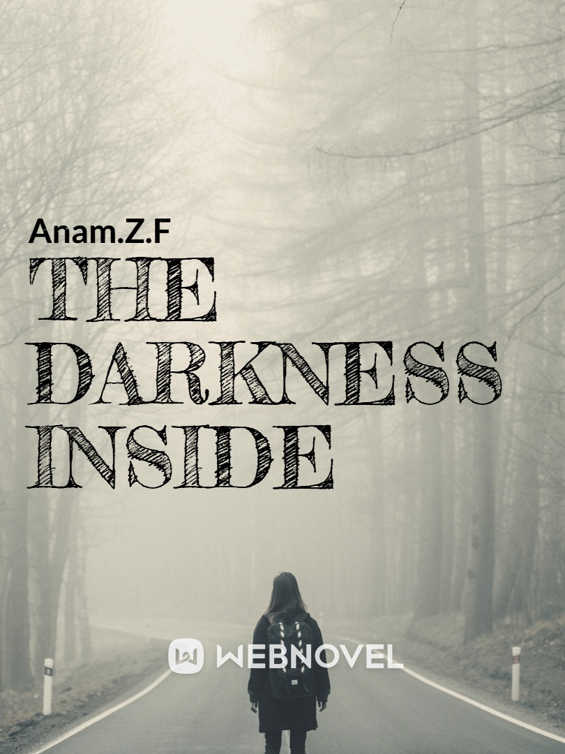 The darkness inside. Book