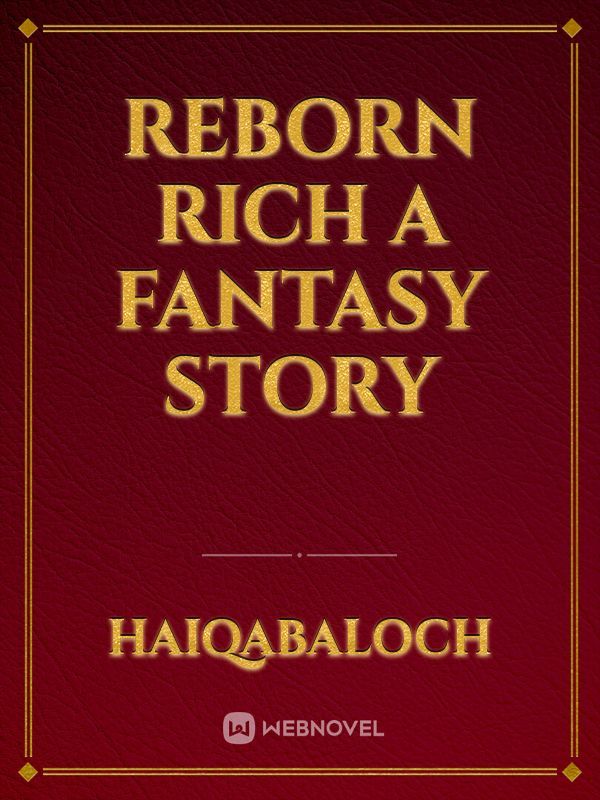 Reborn Rich, Web Fiction Wiki