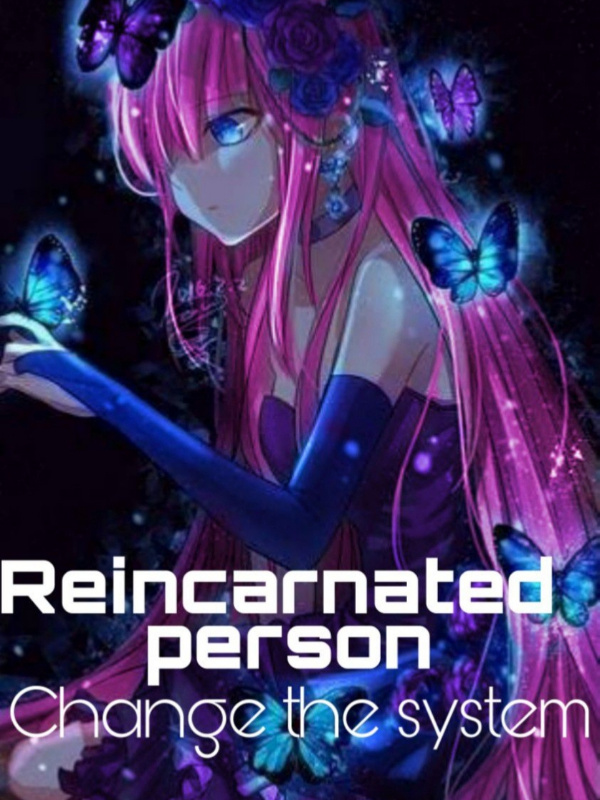 Reincarnated Person change the system (Old version Search for new one) Book