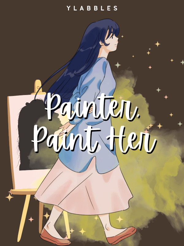 Painter, Paint Her