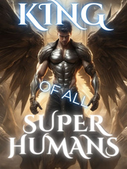 King of All Superhumans Book