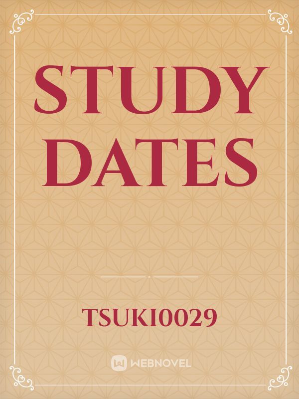 Study Dates