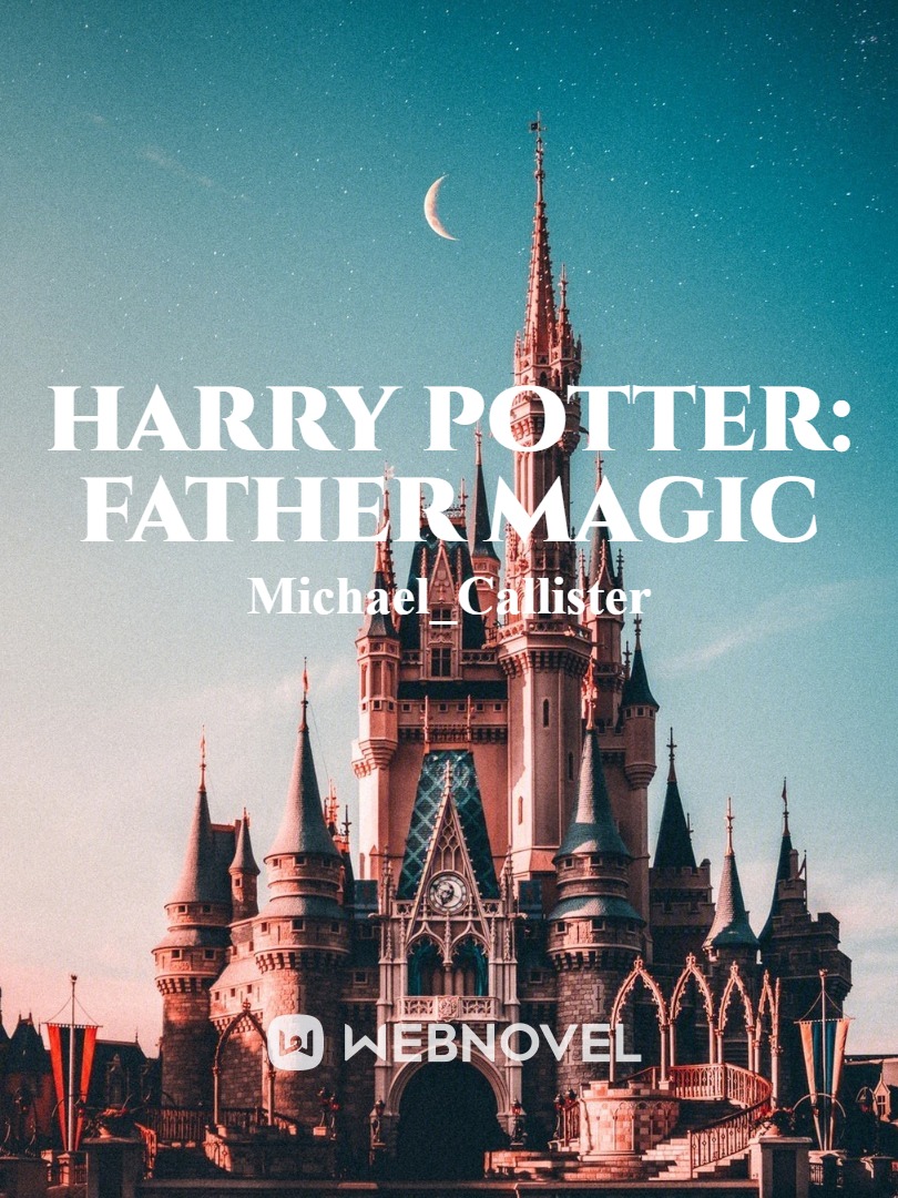 Harry potter: Father magic