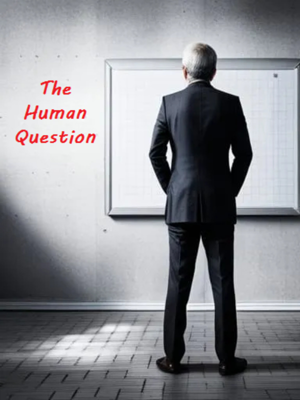 The Human Question