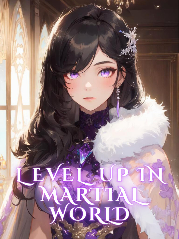 Level Up in Martial World Book