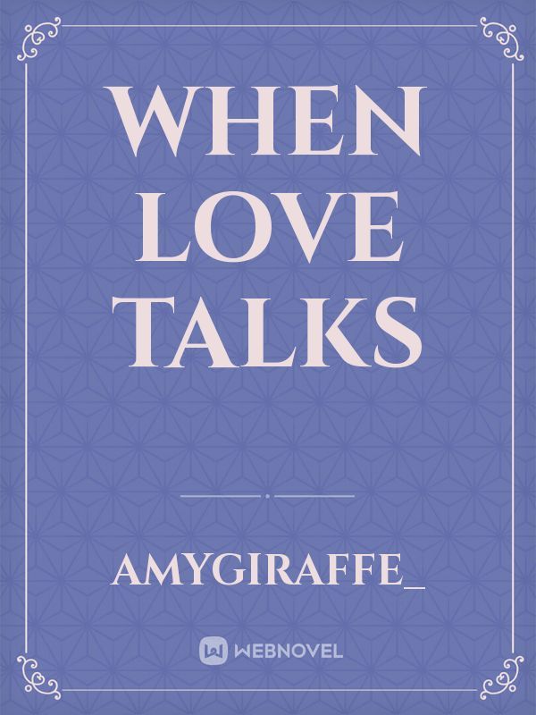 When Love Talks Book