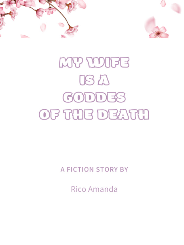 My Wife is Goddess of The Death