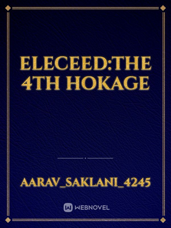 Eleceed:The 4th Hokage Book