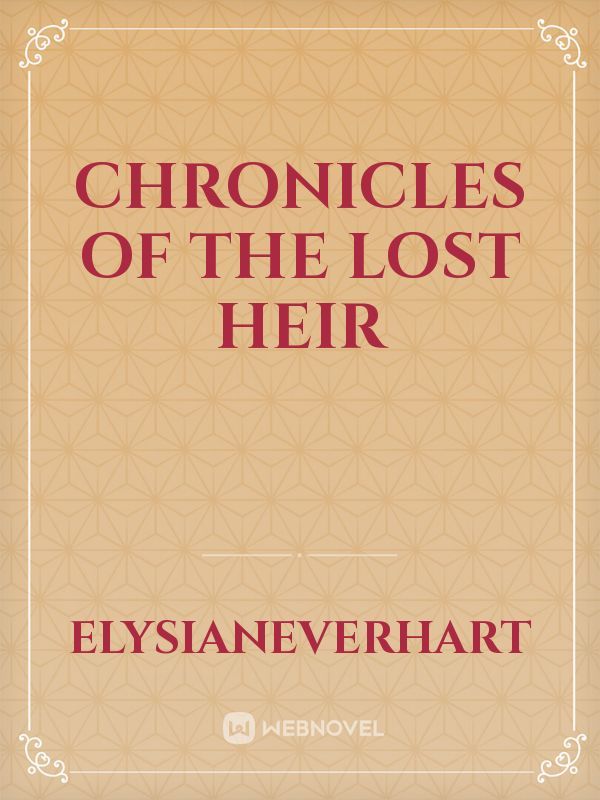 Chronicles of the Lost Heir