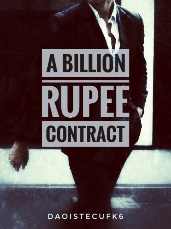 A Billion Rupee Contract