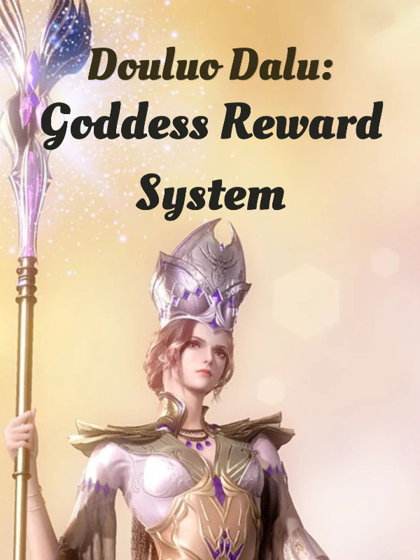 Douluo Dalu: Goddess Reward System Book
