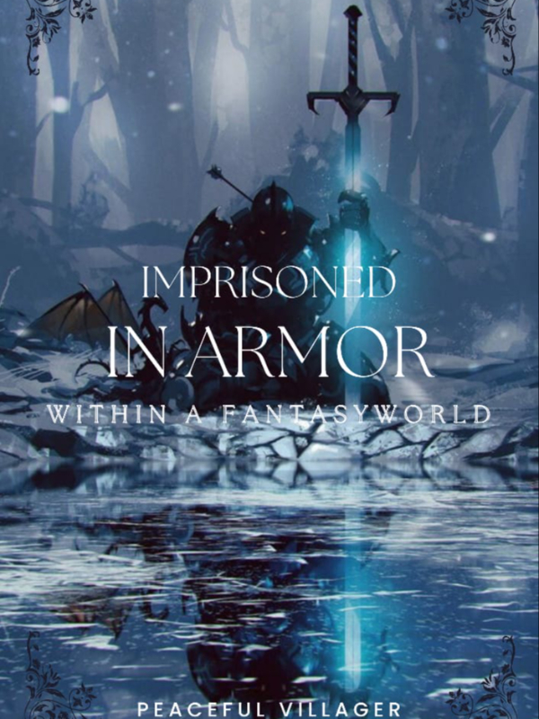 Imprisoned in armor within a fantasy world Book