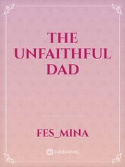 The Unfaithful Dad Book