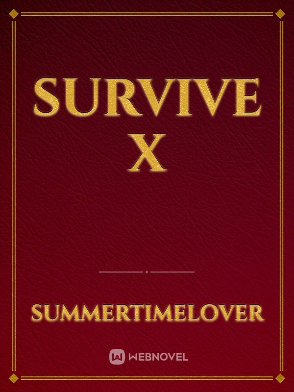 Survive X
