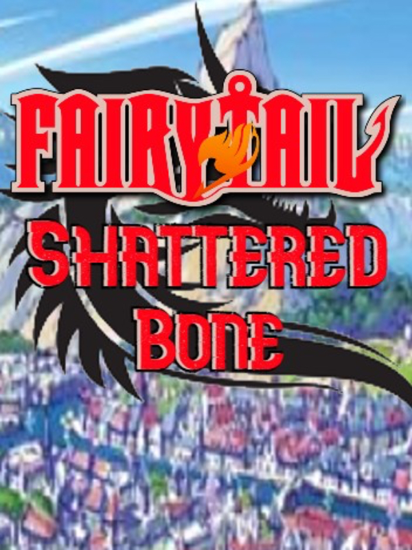 Fairy Tail: Shattered Bone