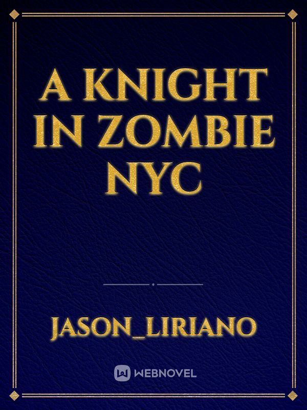 A Knight In Zombie NYC Book