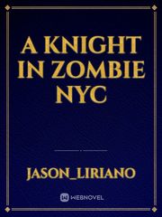 A Knight In Zombie NYC Book