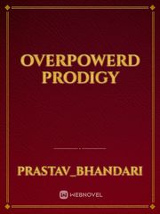 OVERPOWERD PRODIGY Book
