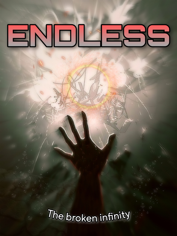 ENDLESS: The Broken Infinity