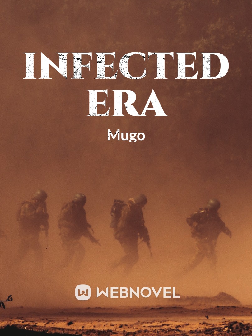 Infected Era