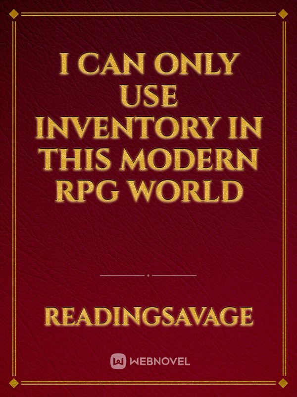 I can only use inventory in this modern RPG World Book