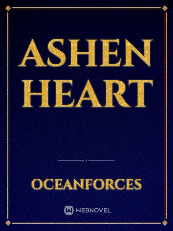Ashen Heart