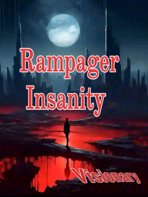 Rampager Insanity Of A Vampire