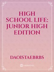 High School Life: Junior High Edition Book