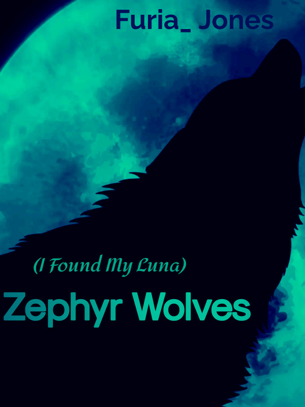 Zephyr Wolves (I found my Luna)