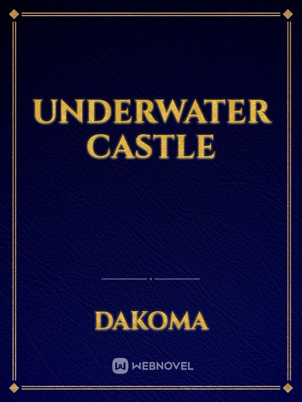 underwater Castle