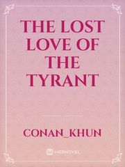 The Lost Love of the Tyrant Book