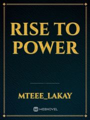 RISE TO POWER Book