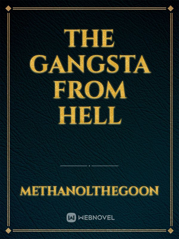 The gangsta from hell Book