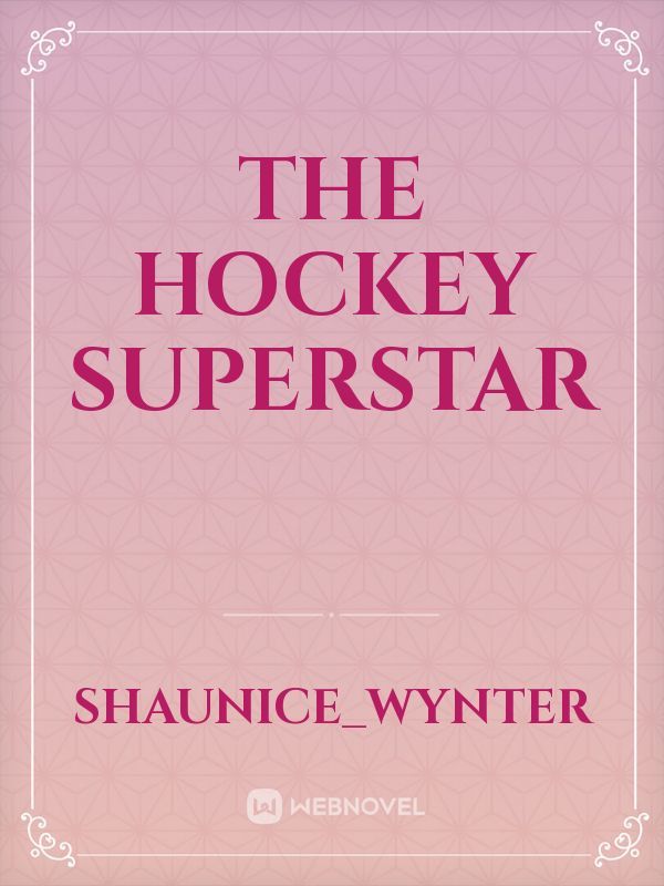 The Hockey Superstar
