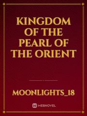 Kingdom of the Pearl of the Orient Book